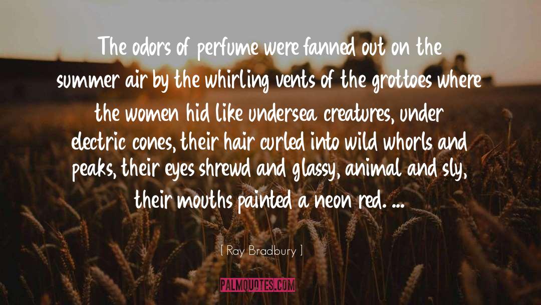 Red And White quotes by Ray Bradbury