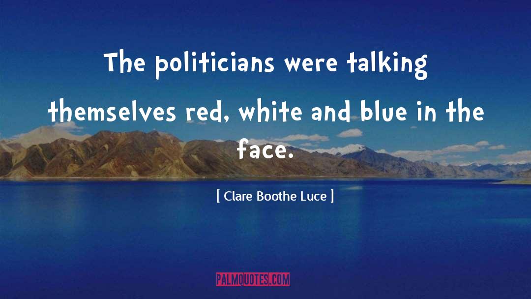 Red And Yellow quotes by Clare Boothe Luce