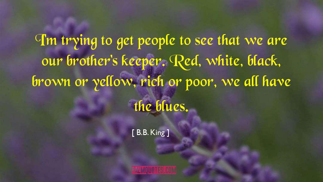 Red Bank quotes by B.B. King