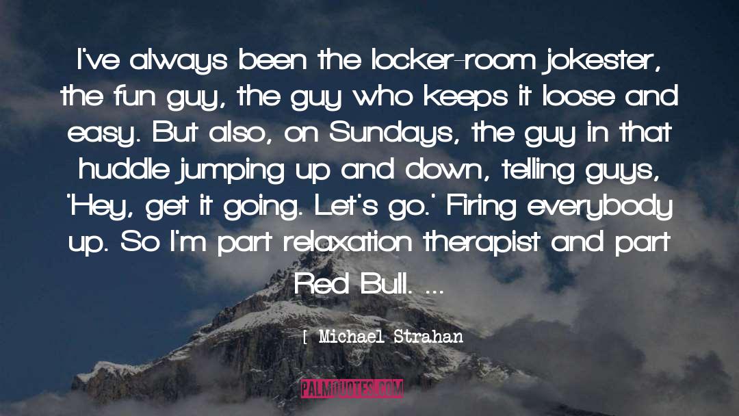 Red Bull quotes by Michael Strahan