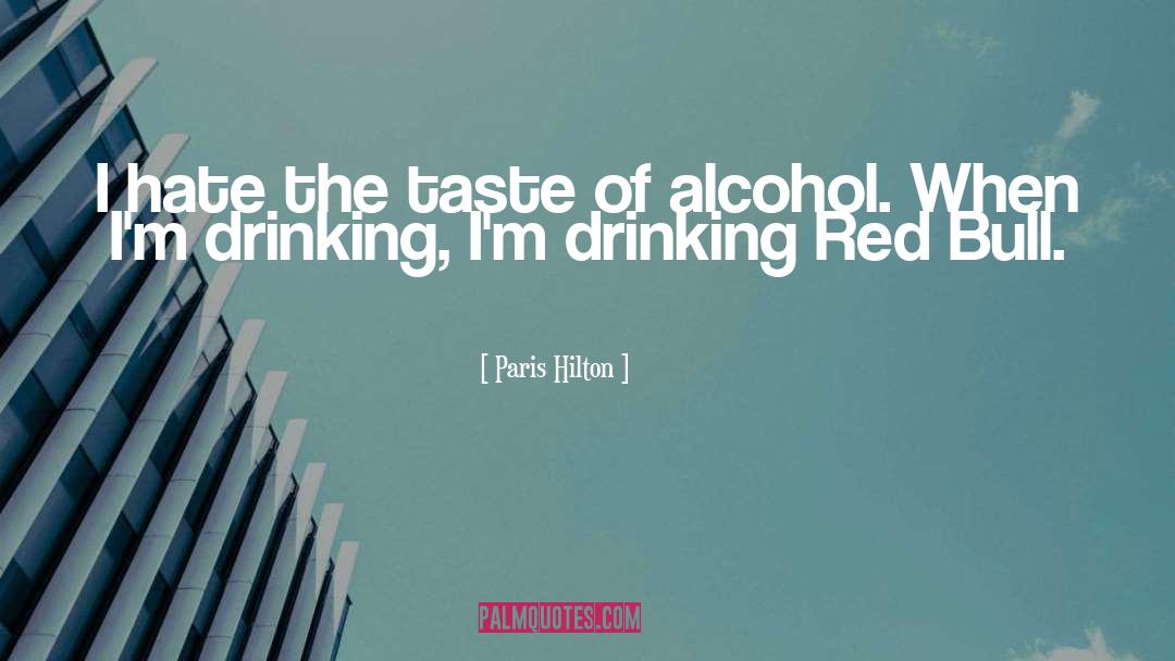 Red Bull quotes by Paris Hilton