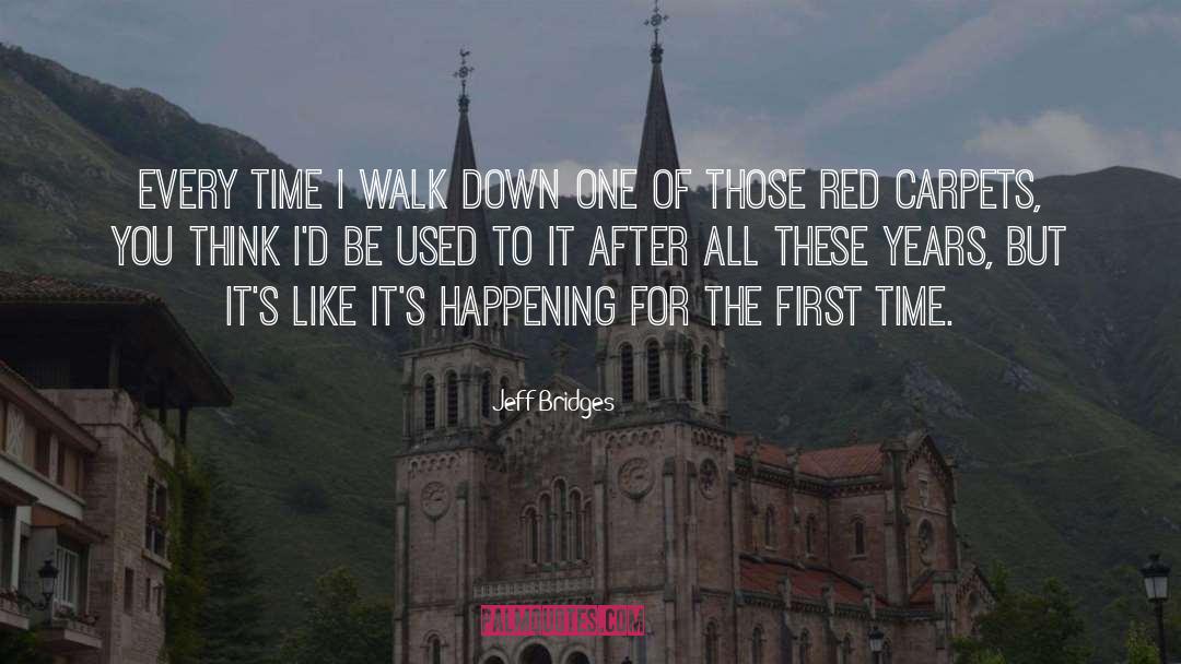 Red Carpet quotes by Jeff Bridges