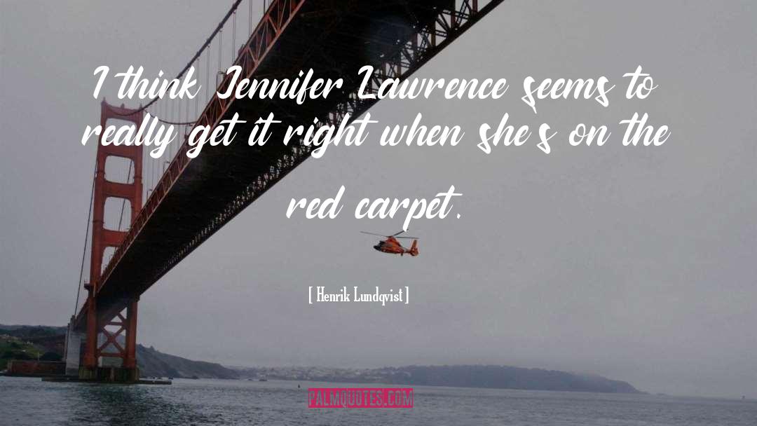 Red Carpet quotes by Henrik Lundqvist