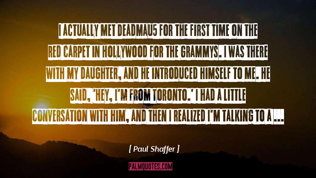 Red Carpet quotes by Paul Shaffer