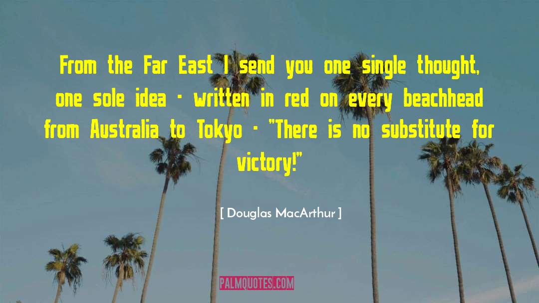 Red Cheeks quotes by Douglas MacArthur