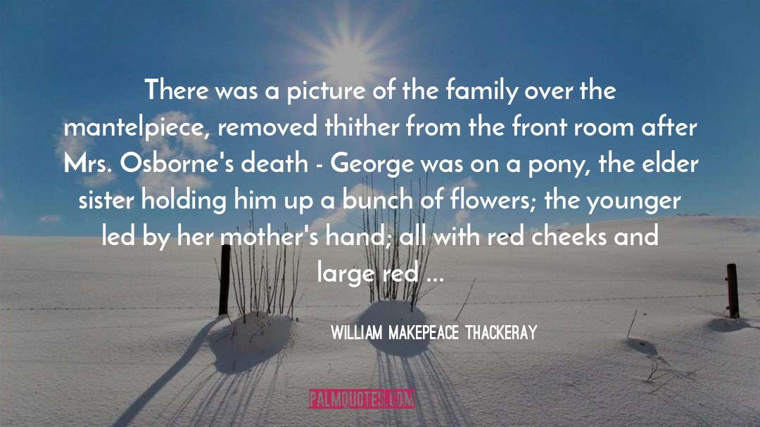 Red Cheeks quotes by William Makepeace Thackeray