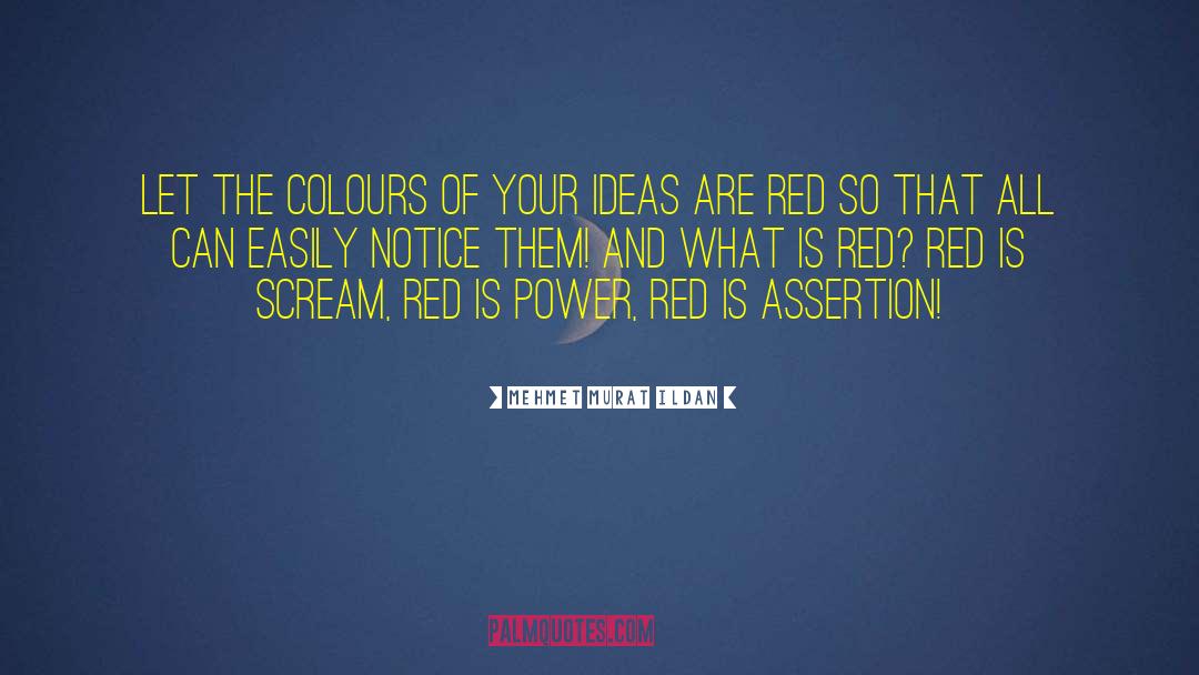 Red Colour quotes by Mehmet Murat Ildan