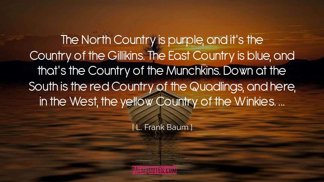 Red Country Synposis quotes by L. Frank Baum