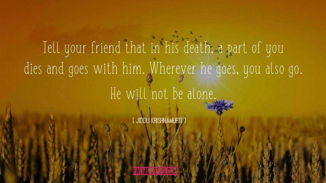 Red Death quotes by Jiddu Krishnamurti