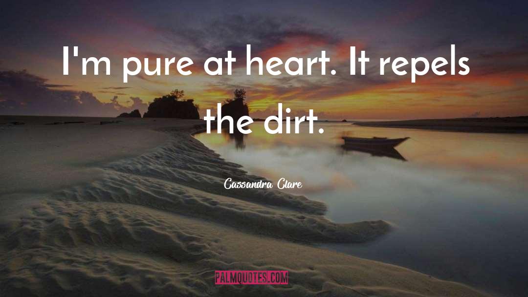 Red Dirt Heart quotes by Cassandra Clare
