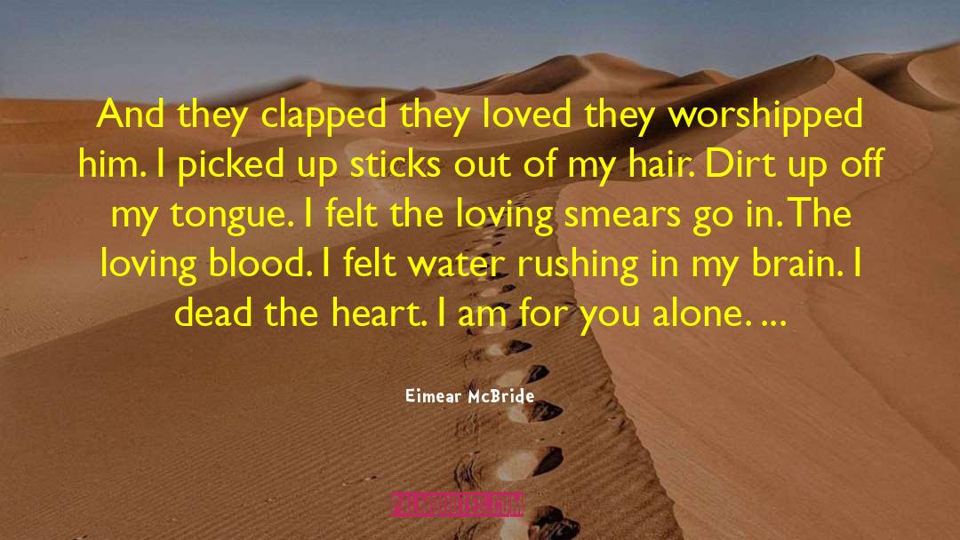 Red Dirt Heart quotes by Eimear McBride