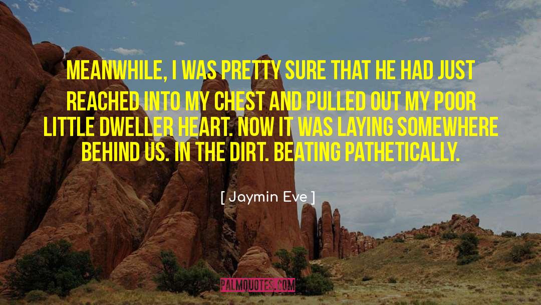 Red Dirt Heart quotes by Jaymin Eve