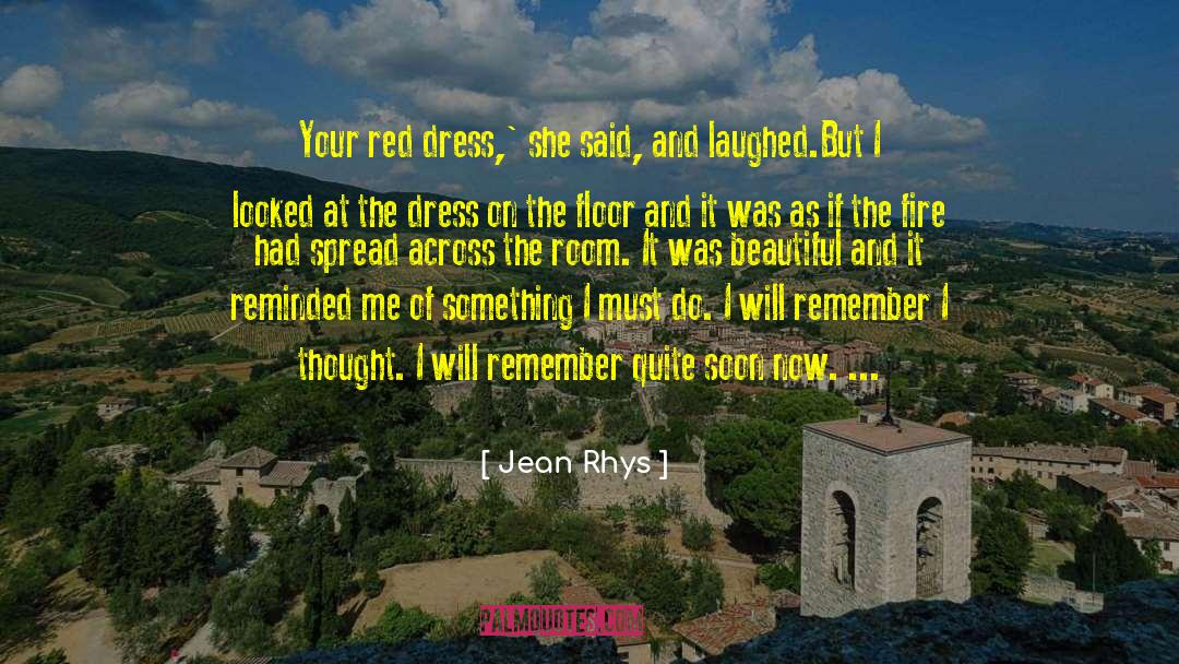 Red Dress quotes by Jean Rhys