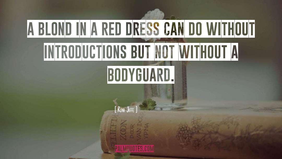 Red Dress quotes by Rona Jaffe