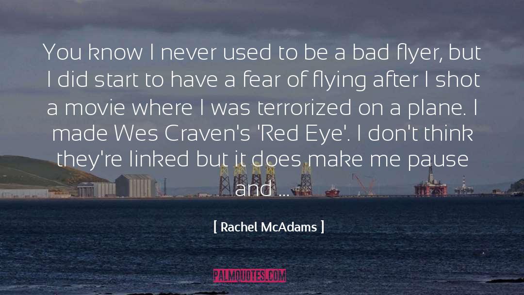 Red Eye quotes by Rachel McAdams