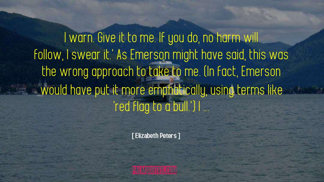 Red Flag quotes by Elizabeth Peters