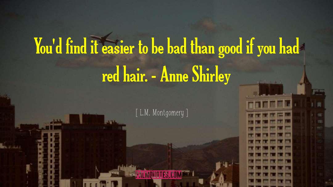 Red Hair quotes by L.M. Montgomery