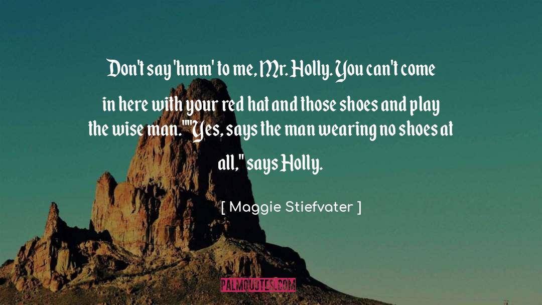 Red Hat quotes by Maggie Stiefvater
