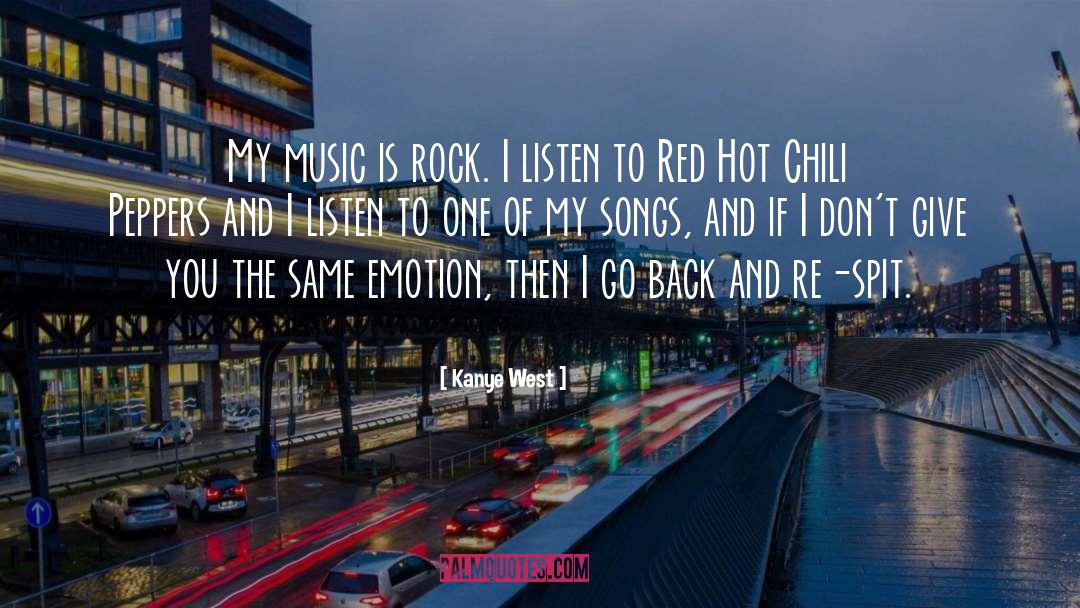Red Hot Chili Peppers quotes by Kanye West