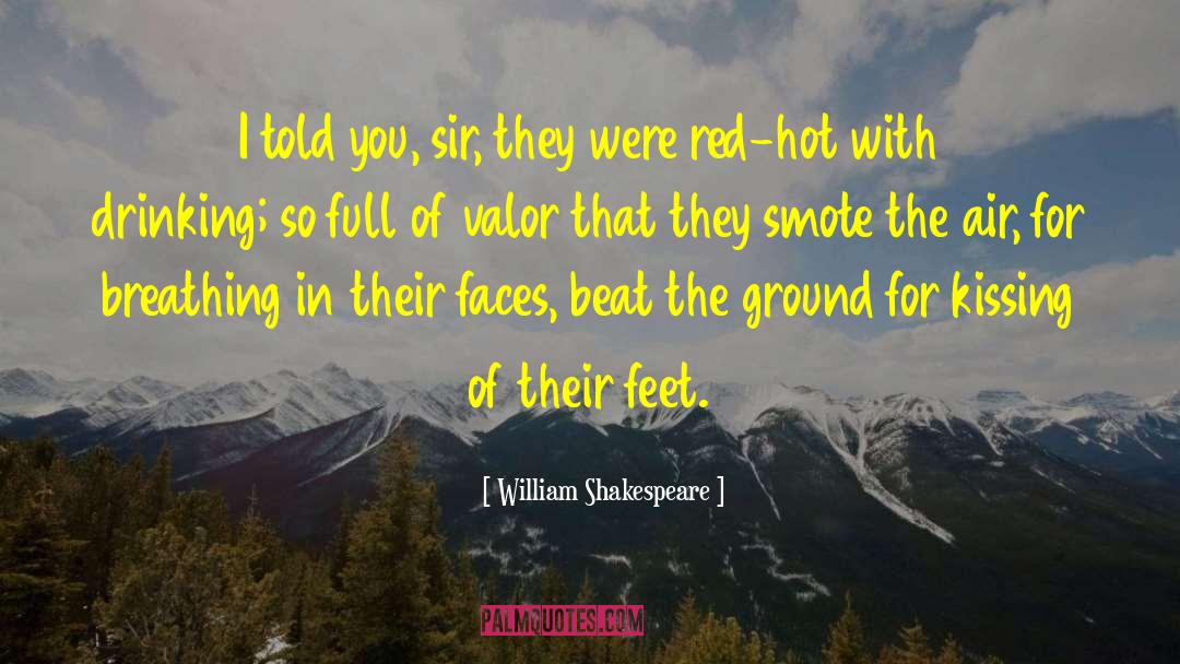 Red Hot quotes by William Shakespeare