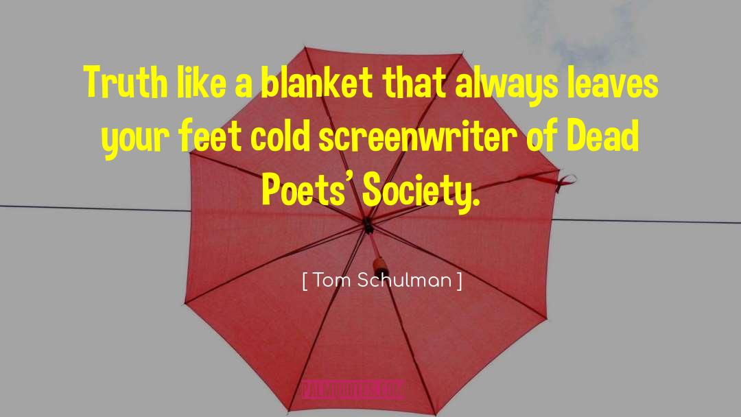 Red Leaves quotes by Tom Schulman