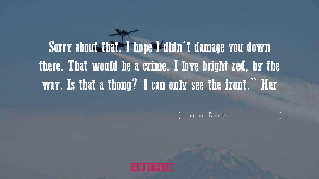 Red Lights quotes by Laurann Dohner