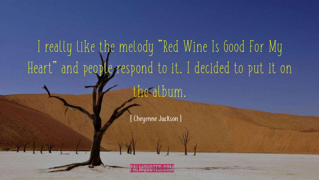 Red Lily quotes by Cheyenne Jackson