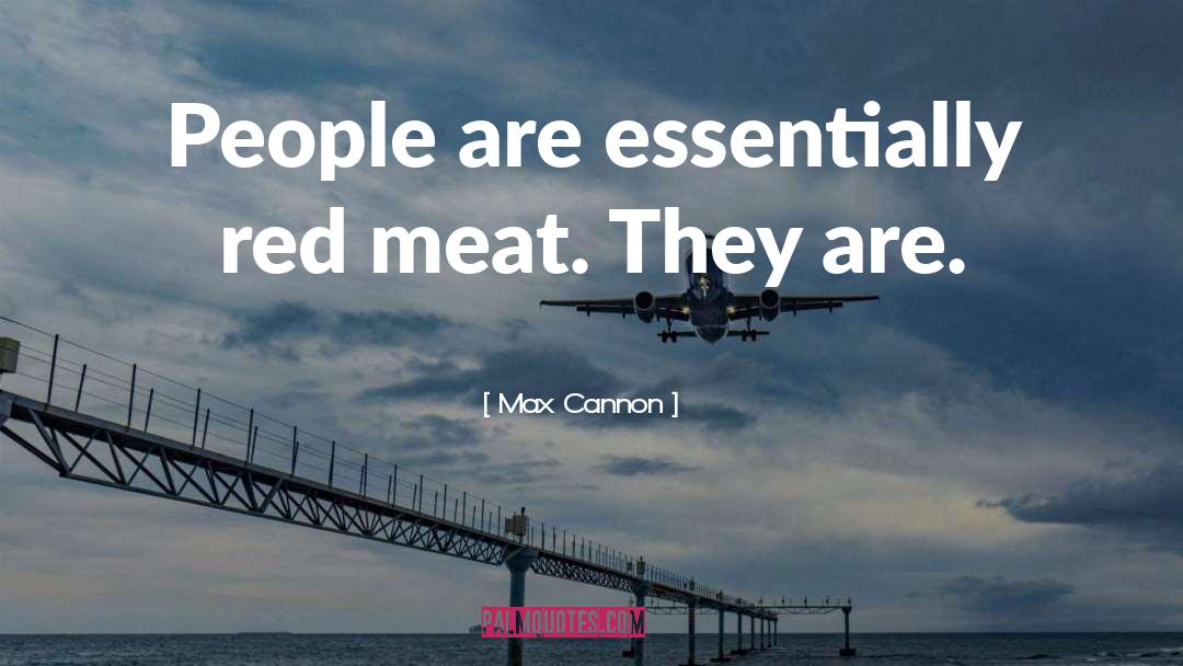 Red Meat quotes by Max Cannon