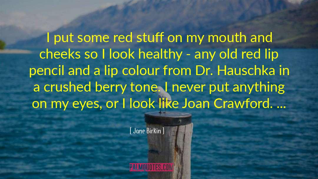 Red Nails quotes by Jane Birkin