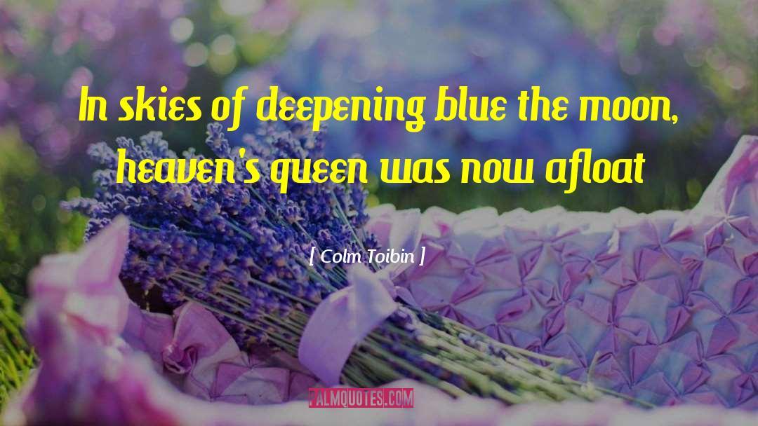 Red Queen quotes by Colm Toibin