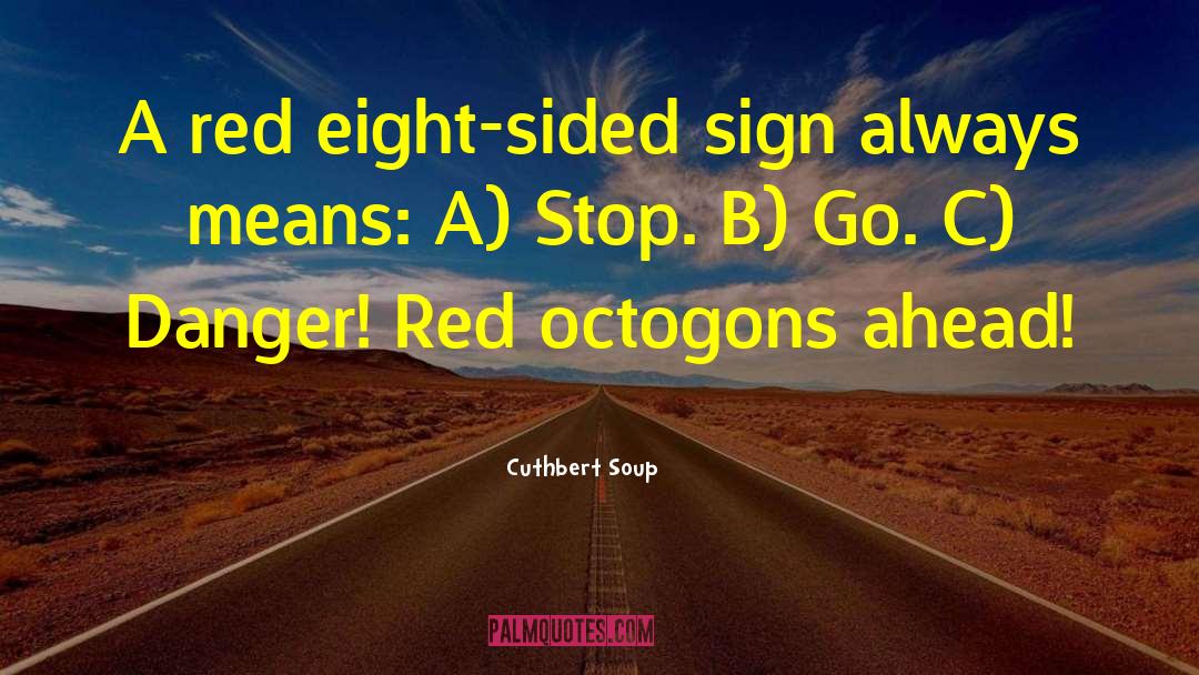 Red Ribbons quotes by Cuthbert Soup