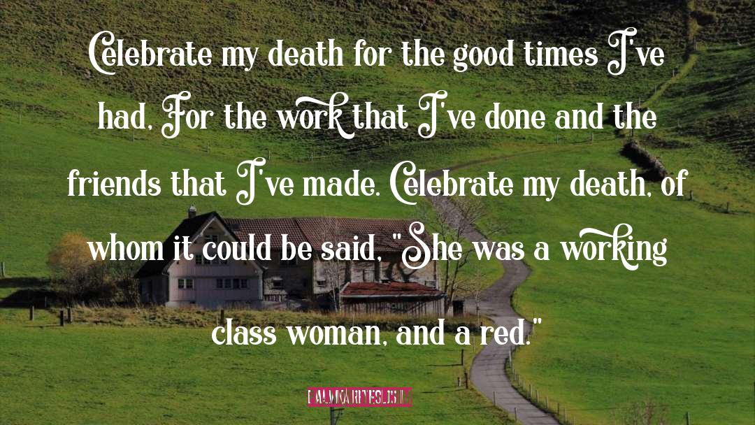 Red Ruby quotes by Malvina Reynolds