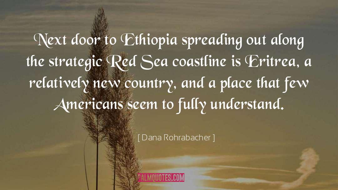 Red Sea quotes by Dana Rohrabacher