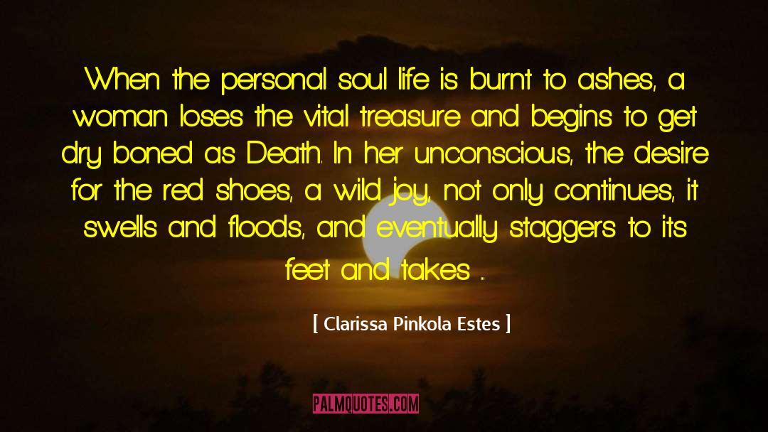 Red Shoes quotes by Clarissa Pinkola Estes
