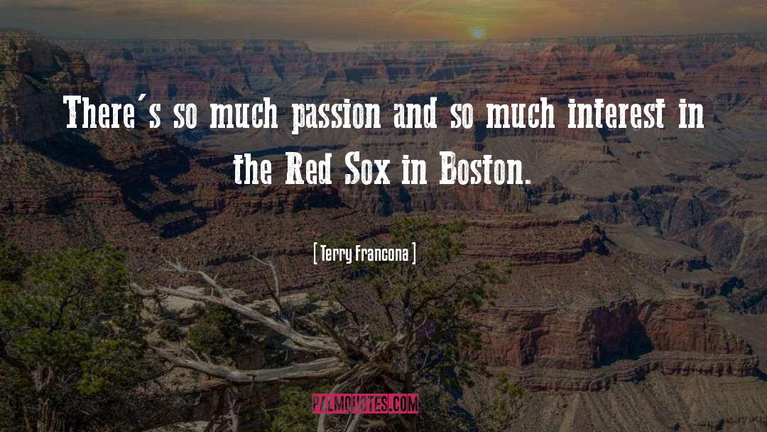 Red Sox quotes by Terry Francona