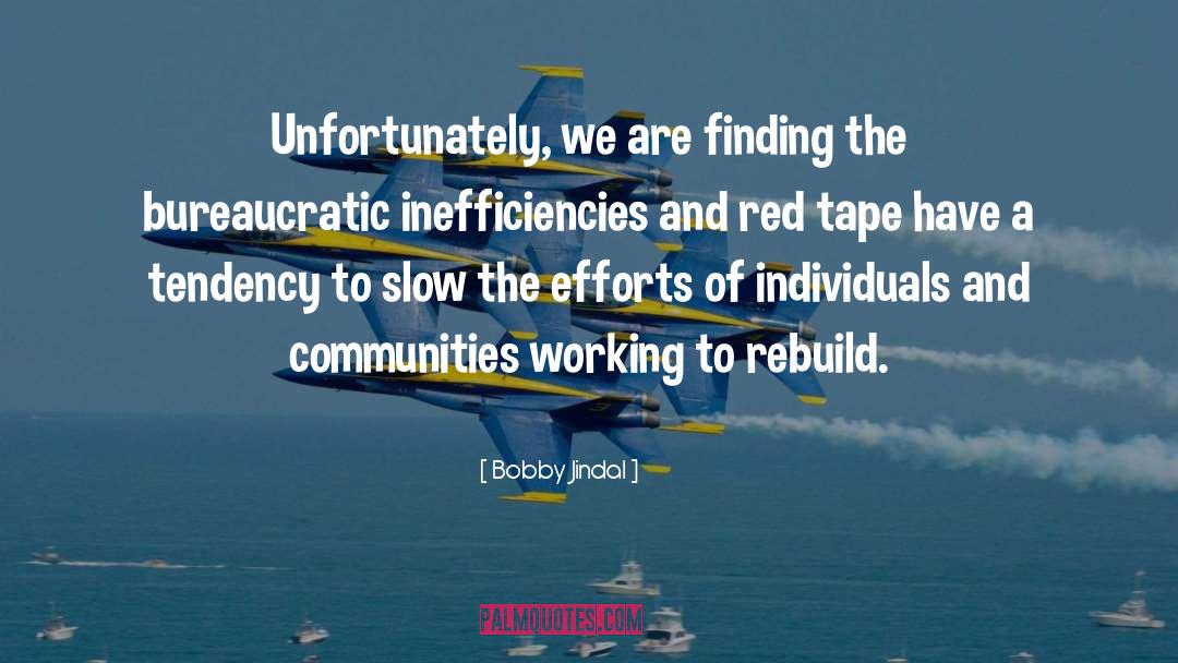 Red Tape quotes by Bobby Jindal