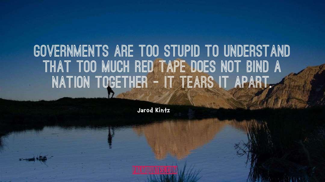 Red Tape quotes by Jarod Kintz