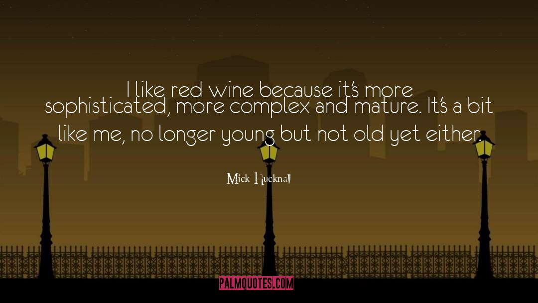 Red Wine quotes by Mick Hucknall