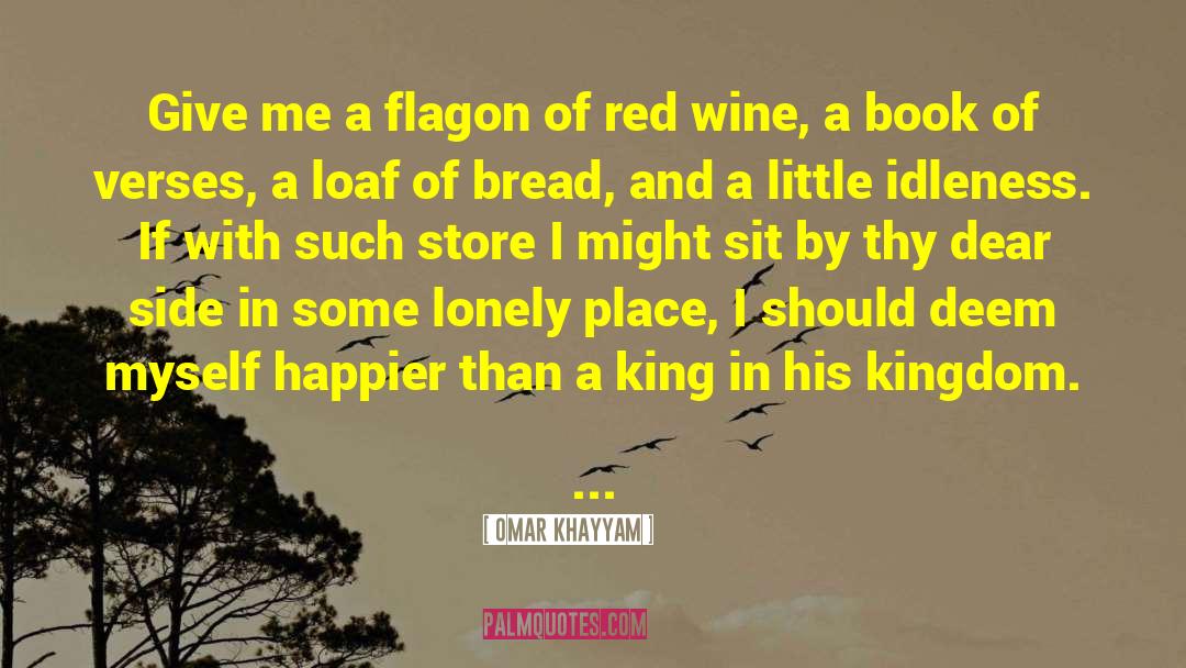 Red Wine quotes by Omar Khayyam