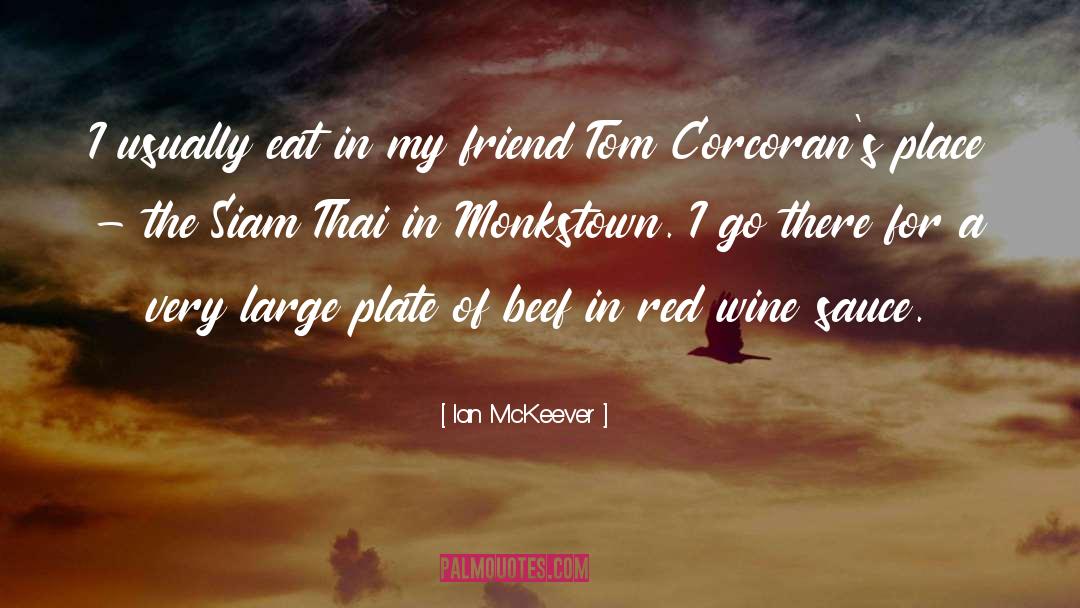 Red Wine quotes by Ian McKeever