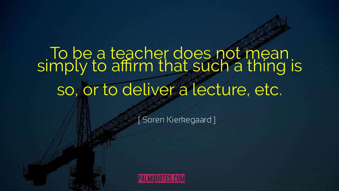 Rede Lecture quotes by Soren Kierkegaard