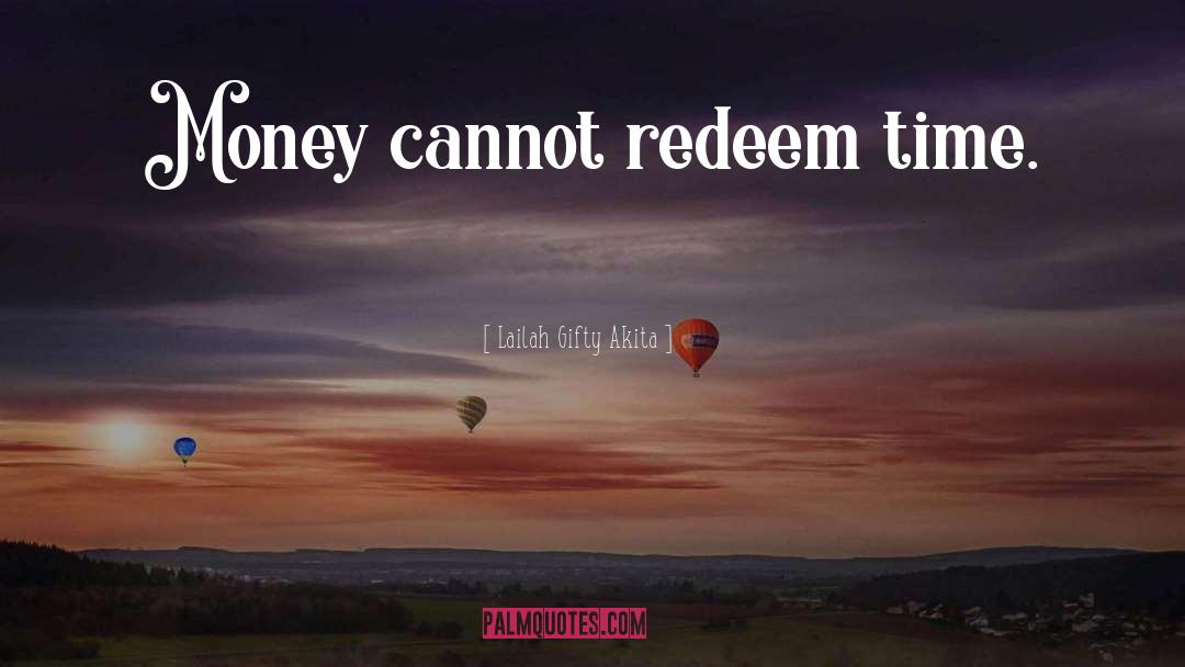 Redeem quotes by Lailah Gifty Akita