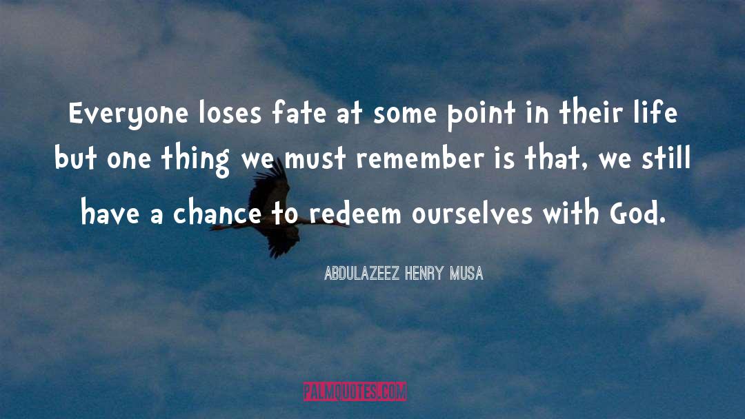 Redeem quotes by Abdulazeez Henry Musa