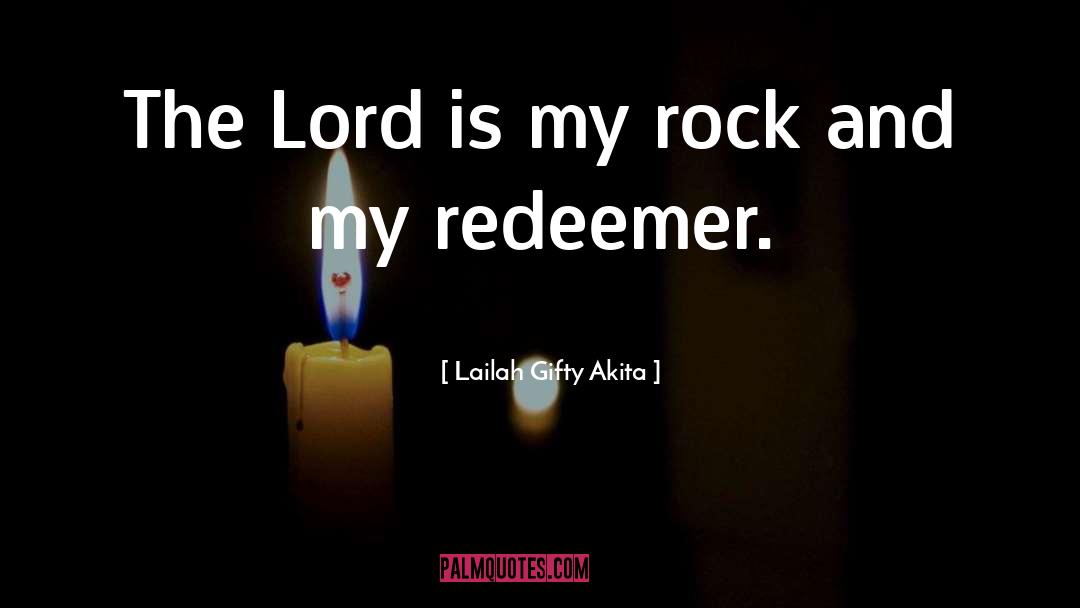 Redeemer quotes by Lailah Gifty Akita
