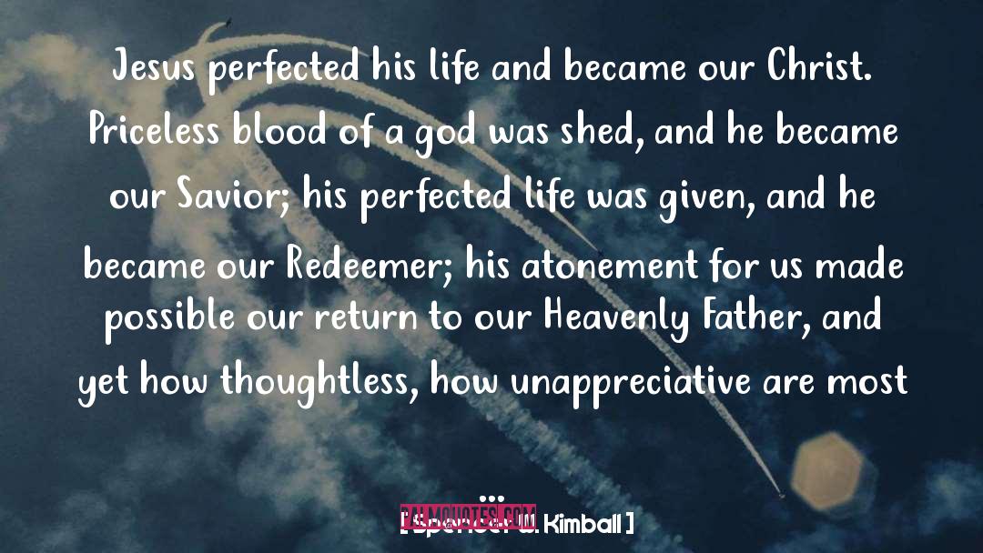 Redeemer quotes by Spencer W. Kimball