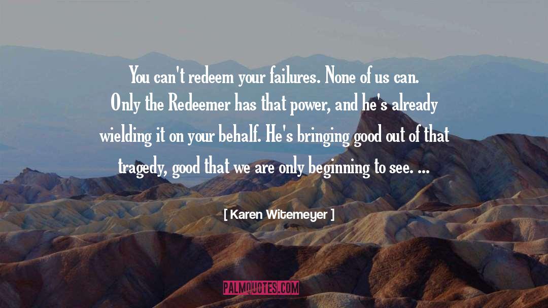 Redeemer quotes by Karen Witemeyer