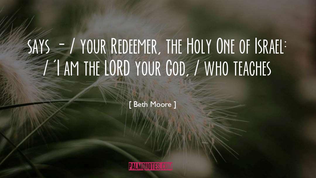 Redeemer quotes by Beth Moore