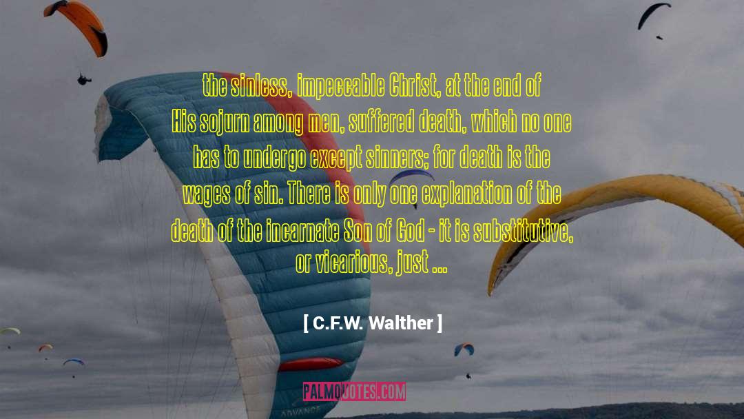 Redeeming Love quotes by C.F.W. Walther