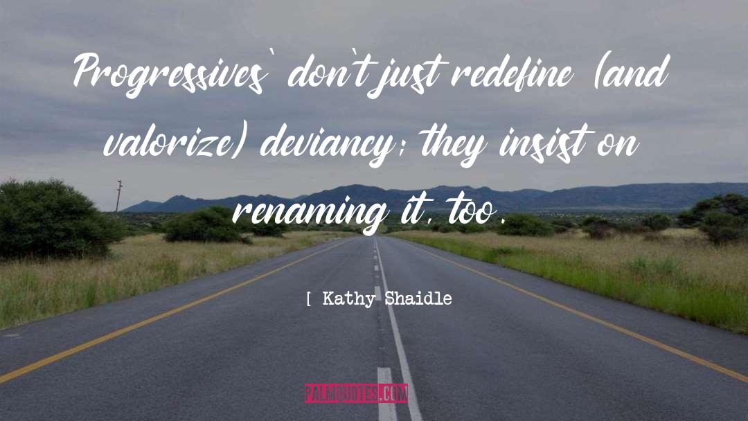 Redefine quotes by Kathy Shaidle