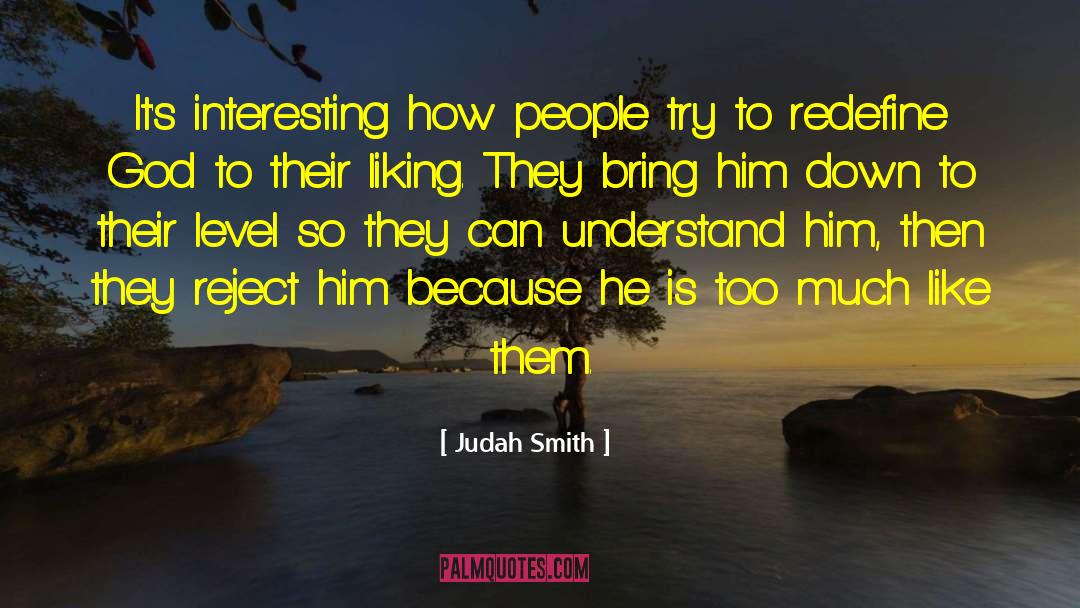 Redefine Yourself quotes by Judah Smith